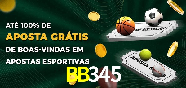 BB345 Ate 100% de Aposta Gratis