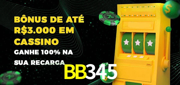 BB345 melhor bônus de depósito